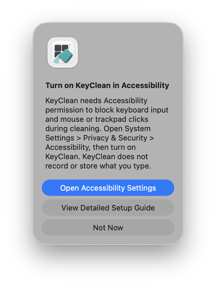 KeyClean Accessibility permission alert with buttons for opening Accessibility settings and viewing the detailed setup guide.